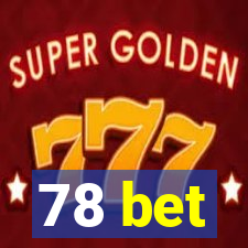 78 bet
